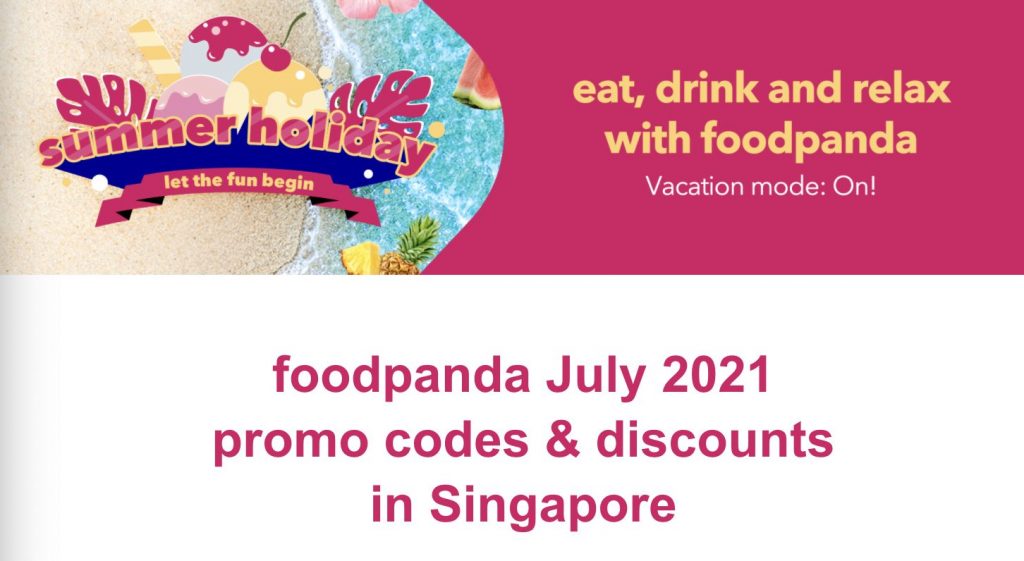 Foodpanda 7月优惠码合集 点外卖更省钱 新加坡省钱皇后 皇后情报局